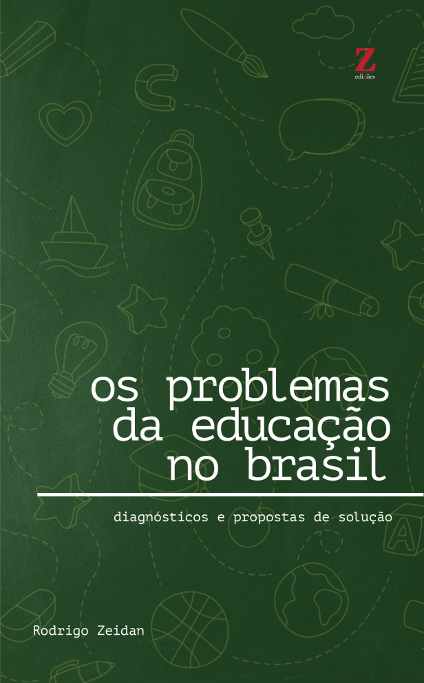 rodrigo-zeidan-os-problemas-da-educac%cc%a7a%cc%83o-no-brasil-completo-1